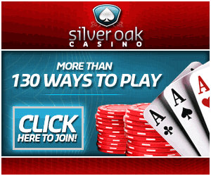Play now at Silver Oak Casino - More than 130 ways to play - over $500,000 in jackpots last month